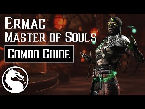 Mortal Kombat X: Ermac (Master of Souls) Combo Guide 12%-47%
