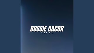 Download lagu Bossie Gacor mp3