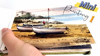 Today，Starting a Brand New Series: Palm-Sized Mini Watercolor Paintings – Boat Scenes 1