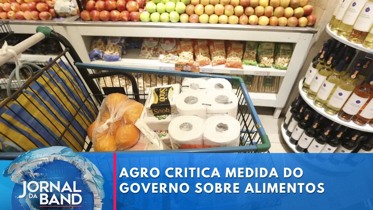 Agro critica medida debatida pelo governo para reduzir preços de alimentos | Bora Brasil