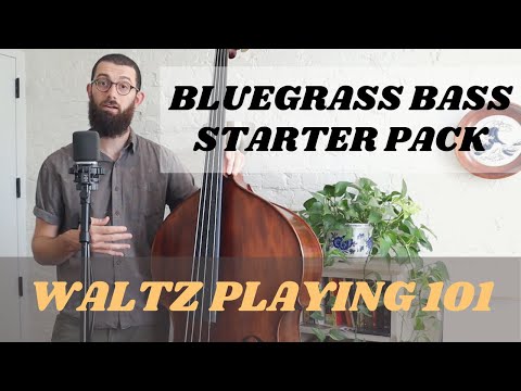 Bluegrass Bass Lessons: Technique Video #6 - Waltz Playing 101