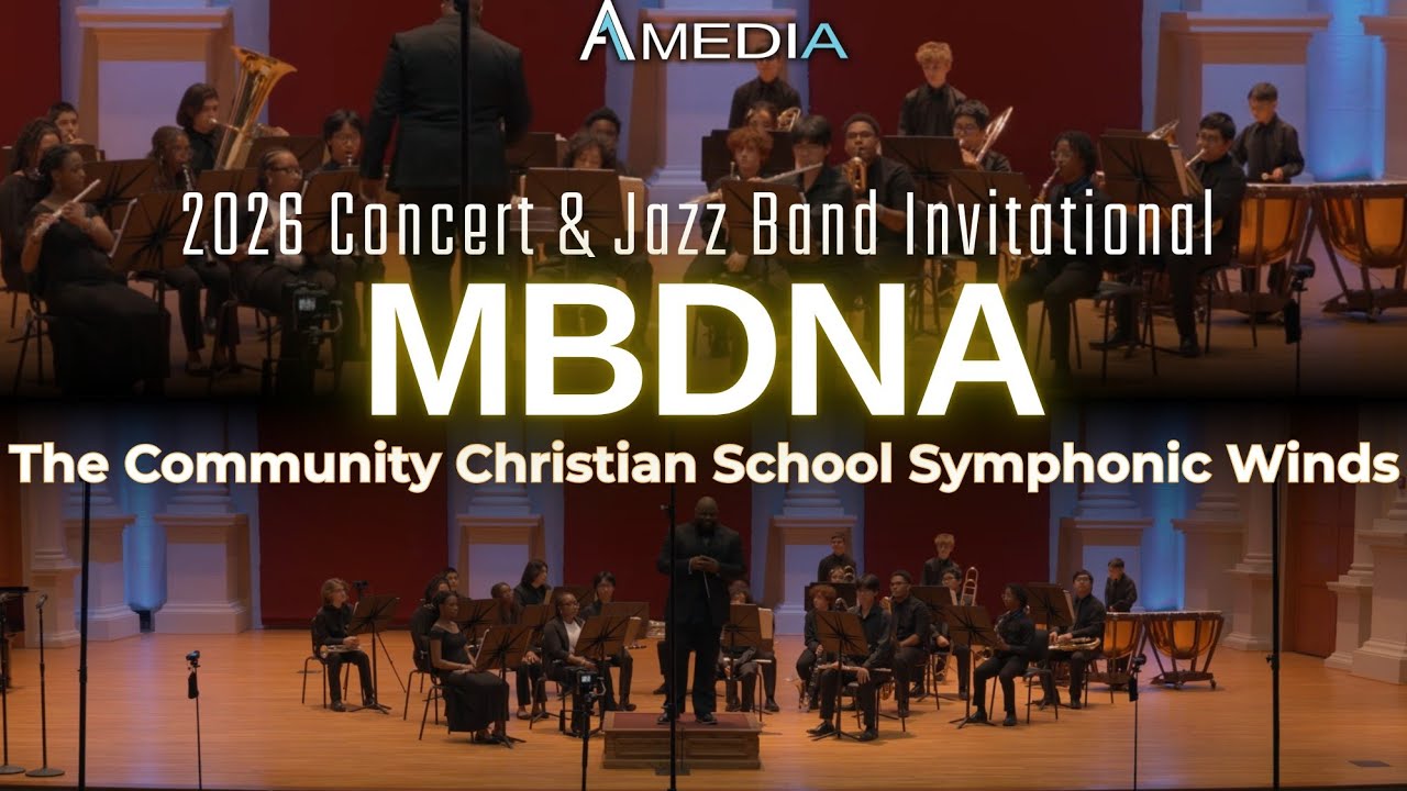 The Community Christian School Symphonic Winds| 2026 MBDNA Concert and Jazz Band Invitational | 4K