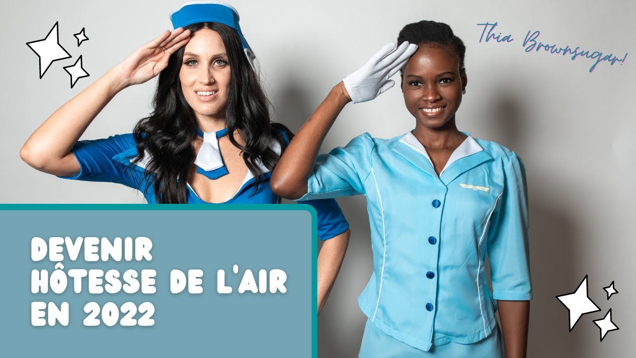 Devenir hôtesse de l'air en 2022 | Tout ce que vous devez savoir.