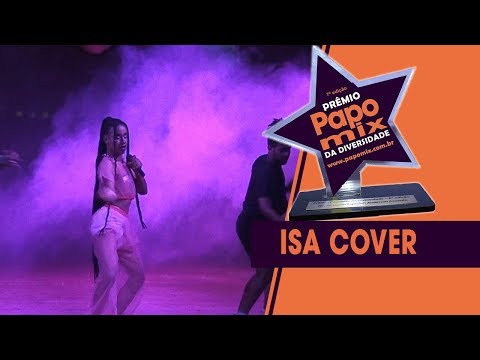 cONFIRA A PERFORMANCE DE ISA COVER NO PREMIO PAPOMIX 7A EDIÇÃO