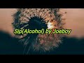 Joeboy - Sip (Alcohol) [lyric]