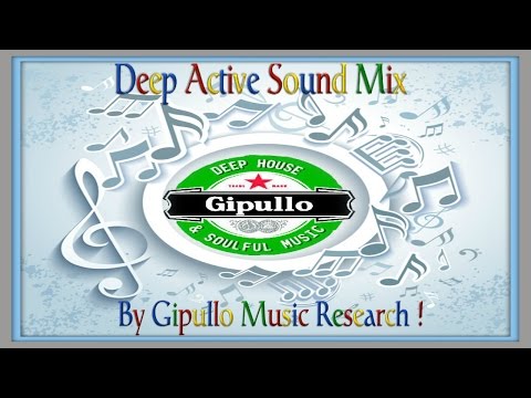 Deep Active Sound Mix ! ✔