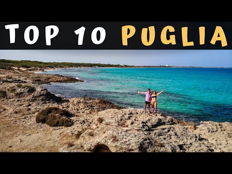 PUGLIA TOP 10 | From beaches to villages and cities, 10 MUST-SEE places in Puglia! (Travel Guide)