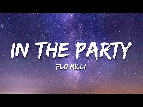 Flo Milli - In The Party (Lyrics)
