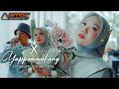 Yappemmaliang||Sandy Cheng Feat Fitri Adiba Bilqis||Cover Live Version