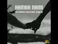 Sun EL Musician Fearless Musiq Section Five Hamba Nami Official Audio