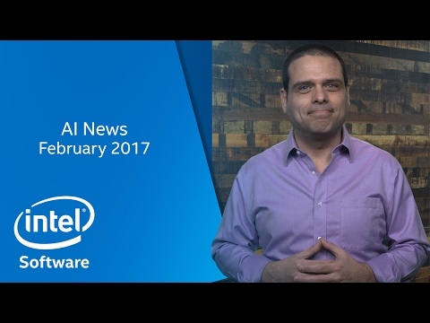 AI News: February 2017