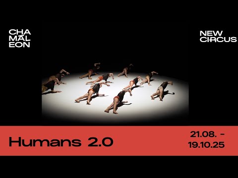 Humans 2.0 | Circa | 21.08. - 19.10.2025 | Official Trailer | Chamäleon Berlin