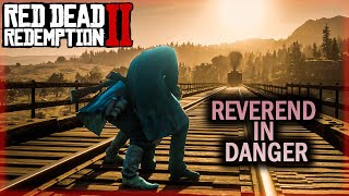 Saving Reverend From A Train | Who Is Not Without Sin | Red Dead Redemption 2