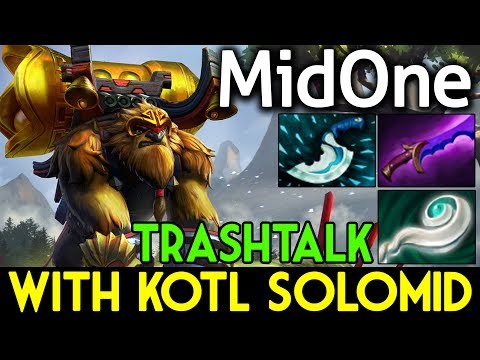 MidOne Dota 2 [Earthshaker] Trashtalk with KOTL SoloMid