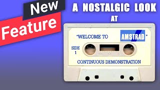 Amstrad 464 Welcome Tape: Side 1 - A Nostalgic Look