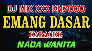 Download lagu Emang Dasar Wali DJ MIX XXX KN7000 Nada Wanita mp3