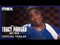 Tracy Morgan: Takin' It Too Far | Official Trailer | Max