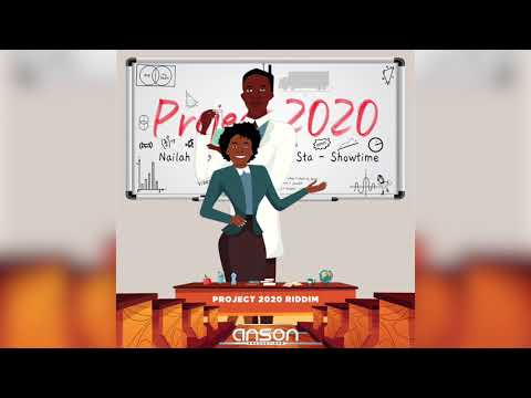Nailah Blackman & Sekon Sta - Showtime (Project 2020 Riddim) | Anson Pro