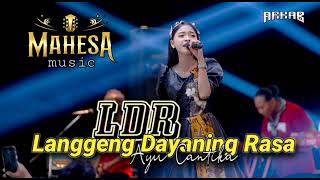 Download lagu LDR (Langgeng Dayaning Rasa) Ayu Cantika // MAHESA MUSIC TERBARU - KABONGAN REMBANG #dhehan_audio mp3