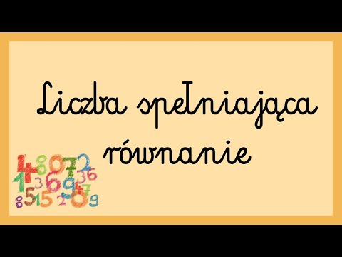 Liczba spełniająca równanie