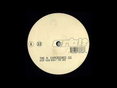 THE M EXPERIENCE III ROCK YOUR BODY RAVE MIX