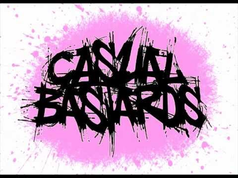 Casual Bastards - When Life gives you Lemons, squeeze them in People's Eyes