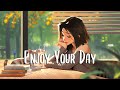 Positive Morning 🍀 English songs chill vibes music playlist ~ Happy songs to start your day