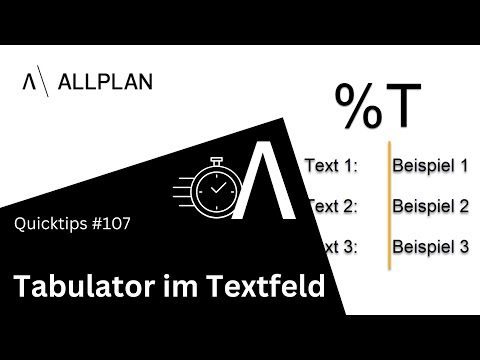 #107 ALLPLAN Quicktips "Tabulator im Textfeld"