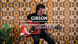 Video thumbnail for Gibson Frank Hannon Love Dove LTD played by Erwin van Ligten | Demo @ The Fellowship of Acoustics by TFOA Demos