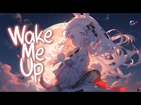 「Nightcore」 Wake Me Up - Avicii ♡ (Lyrics)
