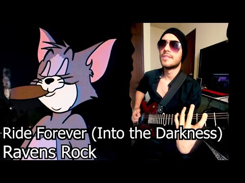 Ride Forever Into The Darkness - RAVENS ROCK