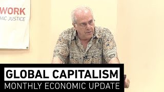Global Capitalism: Evaluating 6 Months of the Trump Economy [July 2017]