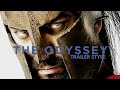300 Teaser The Odyssey Style