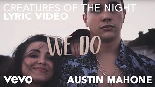 Hardwell, Austin Mahone - Creatures Of The Night (Lyric Video)