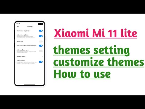 Xiaomi Mi 11 lite , themes setting customize themes How to use