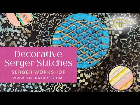 Decorative Serger Stitches Workshop #SergerWorkshop #Stitches