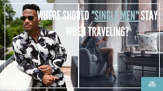 How to Pick a Place to Stay when Traveling as a Guy | Solo Male Travel Tips