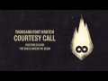 Thousand Foot Krutch: Courtesy Call (Official Audio)