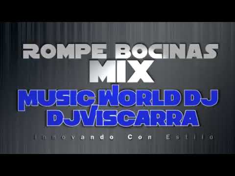 Rompebocinas Mix - 1 Dj Viscarra