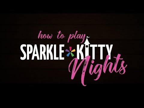 How to Play Sparkle*Kitty Nights