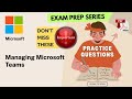 MS 700 Exam Tutorial IMPORTANT TOPICS Managing Microsoft Teams MICROSOFT Tips Tricks PDF