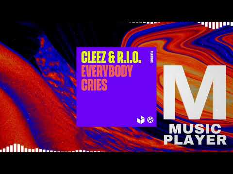 Cleez & R.I.O. - Everybody Cries
