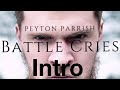 Peyton Parrish - Battle Cries [ Lyrics Video ]