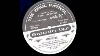 The Soul Patrol - Blowin Up House Mix [1997] Hoodwink-005