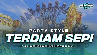 Download lagu DJ TERDIAM SEPI PARTY STYLE FULL BASS VIRAL TERBARU mp3