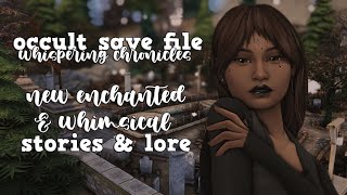 occult save file with stories & lore ~ whispering chronicles | the sims 4