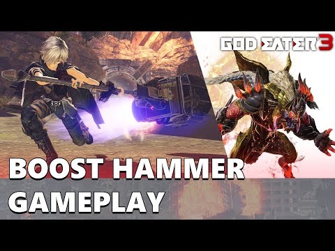 God Eater 3 -  Boost Hammer Gameplay | ASH ARAGAMI ANUBIS
