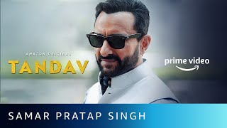 Saif Ali Khan as Samar Pratap Singh  | Tandav | Amazon Original
