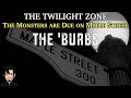 The Twilight Zone The Monsters Are Due On Maple Street Episode Analysis