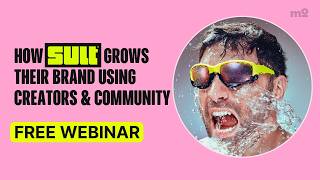 How SULT Grows Their Brand Using Creators & Community 🍋🟩🧂